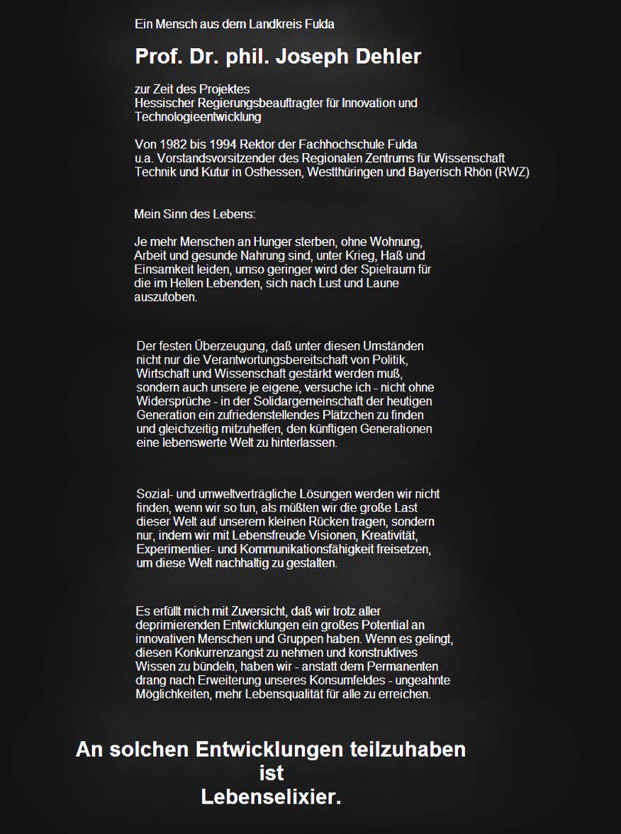 Prof. Dr. phil. Joseph Dehler
Ehemaliger Hessischer Regierungsbeauftragter f�r Innovation und Technologieentwicklung
